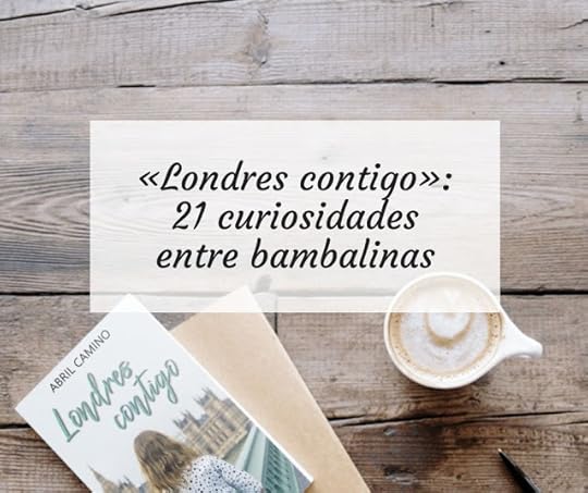 «Londres contigo»: 21 curiosidades entre bambalinas
