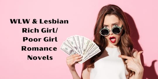 lesbian rich girl poor girl romance