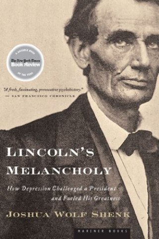 Undoing as Remaking: How Abraham Lincoln Drew Poetry and Power from His Suicidal Depression