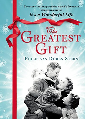 The Greatest Gift by [Philip Van Doren Stern]