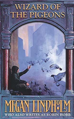Wizard of the Pigeons: Lindholm, Megan: 9780007112562: Amazon.com: Books