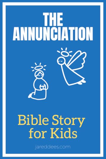 Annunciation Bible Story for Kids