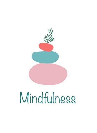 Practice Mindfulness