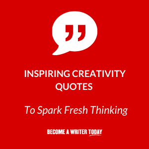 Inspiring Creativity Quotes 