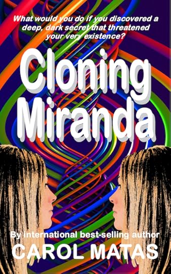 Cloning Miranda by Carol Matas