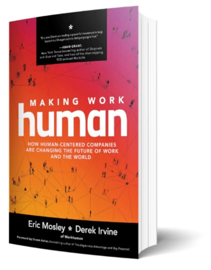 Making Work Human book cover writing about the importance of workplace employee engagement