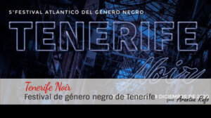tenerife noir 2020 - arantxarufo.com