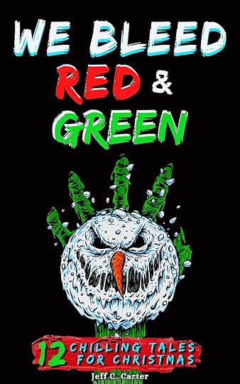 We Bleed Red and Green Cover.jpg