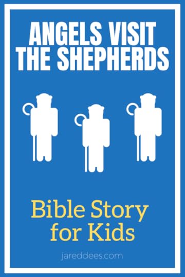 Angels Visit the Shepherds Christmas Story for Kids