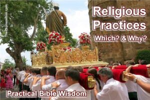 Religious practices vary from religion to religion, country to country. Which should we keep, and why?
