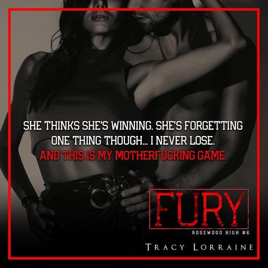 Image may contain: one or more people, text that says 'SHE THINKS SHE'S WINNING. SHE'S FORGETTING ONE THING THOUGH... NEVER LOSE. AND THIS IS VY MOTHERFUCKING GAME. FURY ROSEWOOD HIGH #6 TRACY LORRAINE'