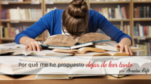 Dejar de leer - arantxarufo.com