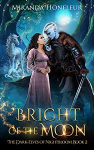 Bright of the Moon by Miranda Honfleur