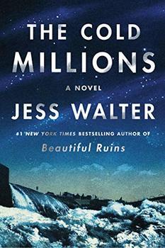 The Cold Millions highlights the early American labor movement.