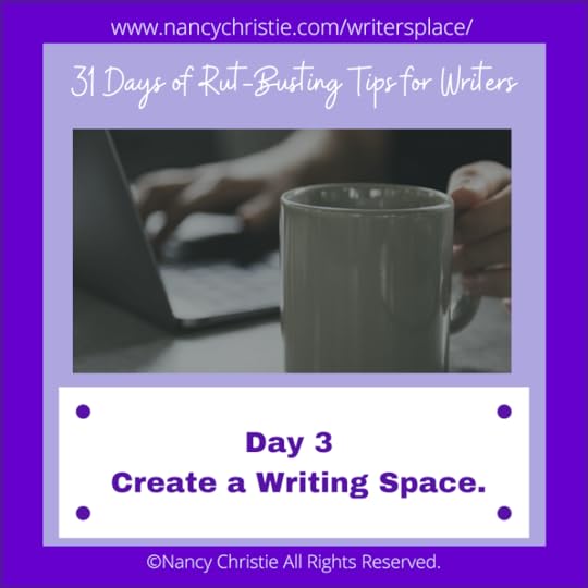 Day 3 — Create a Writing Space.