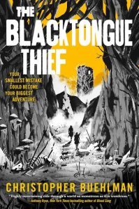 The blacktongue thief