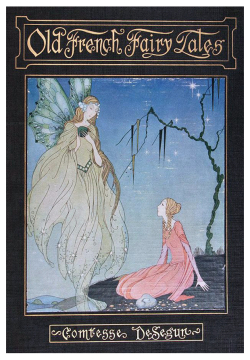 Old French Fairy Tales illustrated by Virginia Sterrett