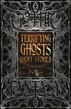 Flame Tree Press 'Terrifying Ghosts' cover