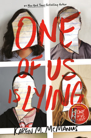 One of Us Is Lying by Karen M. McManus: 9781524714680 | PenguinRandomHouse.com: Books
