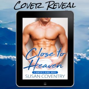 Close to Heaven Susan Coventry