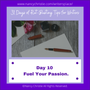 Day 10 — Fuel Your Passion. 