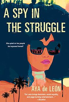 Image of A Spy in the Struggle, a novel about the FBI's illegal tactics.