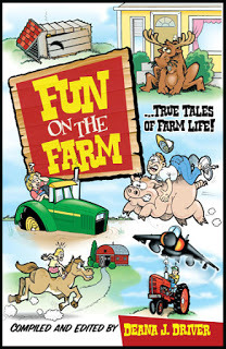 Fun On The Farm - True Tales of Farm Life