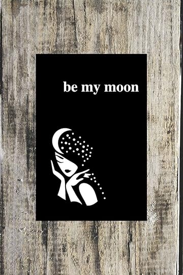 Be My Moon A Romantic Poetry Book by Alexandra Vasiliu