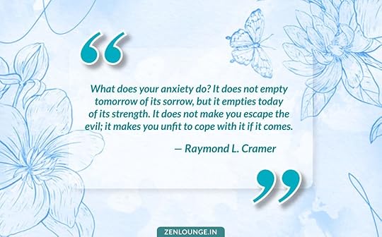 Quotes on Anxiety management