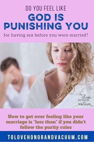 Is God Punishing You for Having Sex Before You Were Married?