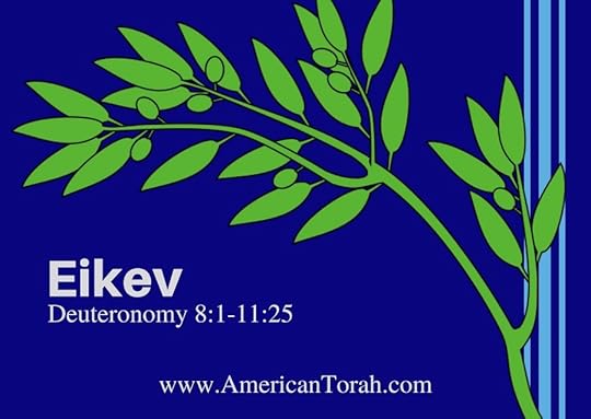 New Testament readings and links to articles and videos for Torah portion Eikev/Ekev.
