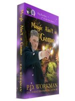 Magic Ain’t a Game