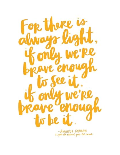 Amanda Gorman quote from her inauguration poem “The Hill We Climb” hand lettered by Amy Tangerine. Amanda Gorman Poems | Amy Tangerine Quotes