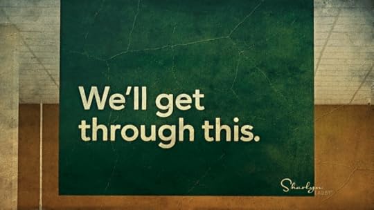 store sign saying we'll get through this in terms of career development