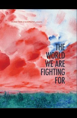 The World We Are Fighting for