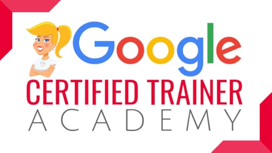 The Google Certified Trainer Academy