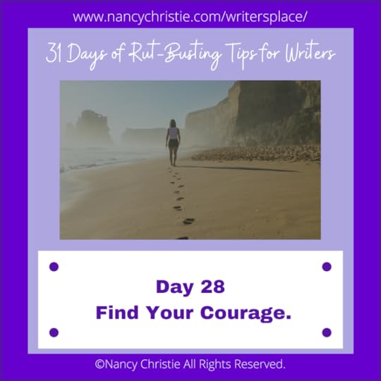 Day 28 — Find Your Courage.
