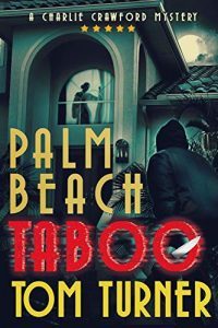 Palm Beach Taboo by Tom Turner