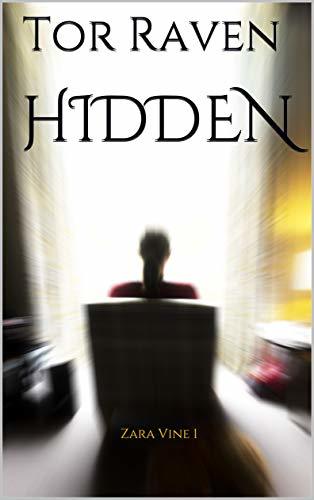 Hidden: Zara Vine 1 by [Tor Raven]
