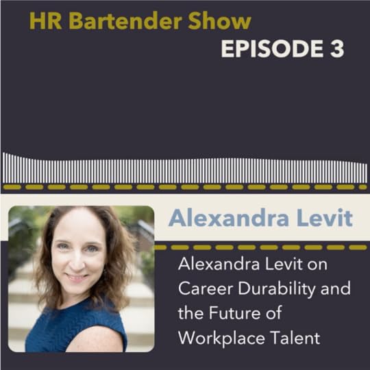 Alexandra Levit on the HR Bartender Show podcast