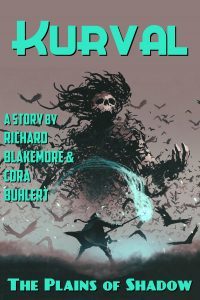 The Plains of Shadow by Richard Blakemore and Cora Buhlert