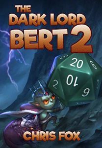 The Dark lord Bert 2 by Chris Fox