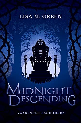 Midnight Descending (Awakened Book 3) by [Lisa M. Green]