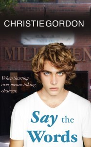 Say the Words - MM - Gay Romance - Christie Gordon - Cover