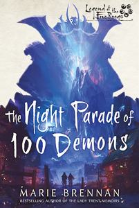 cover art for The Night Parade of 100 Demons by Marie Brennan