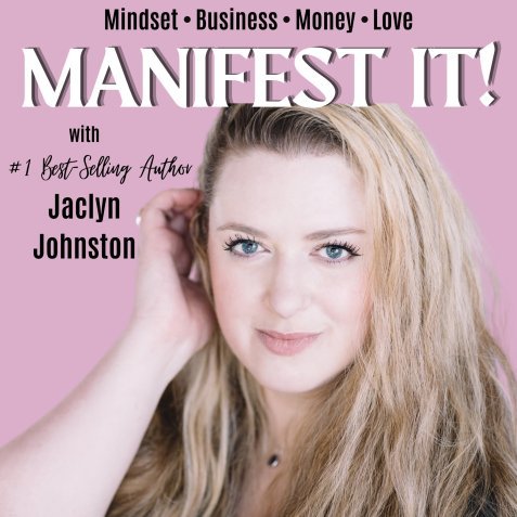 Manifest It! Jaclyn Johnston Podcast Cover Image Pink
