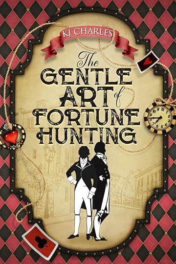 Cover for The Gentle Art of Fortune Hunting. Two Regency gentlemen silhouetted in frame surrounded by cards