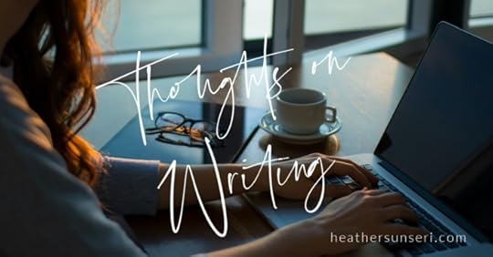 Heather Sunseri, Writing Advice, Maggie Sunseri