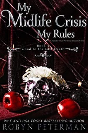 My Midlife Crisis, My Rules