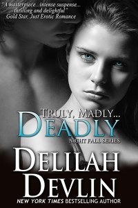 Truly, Madly ... Deadly